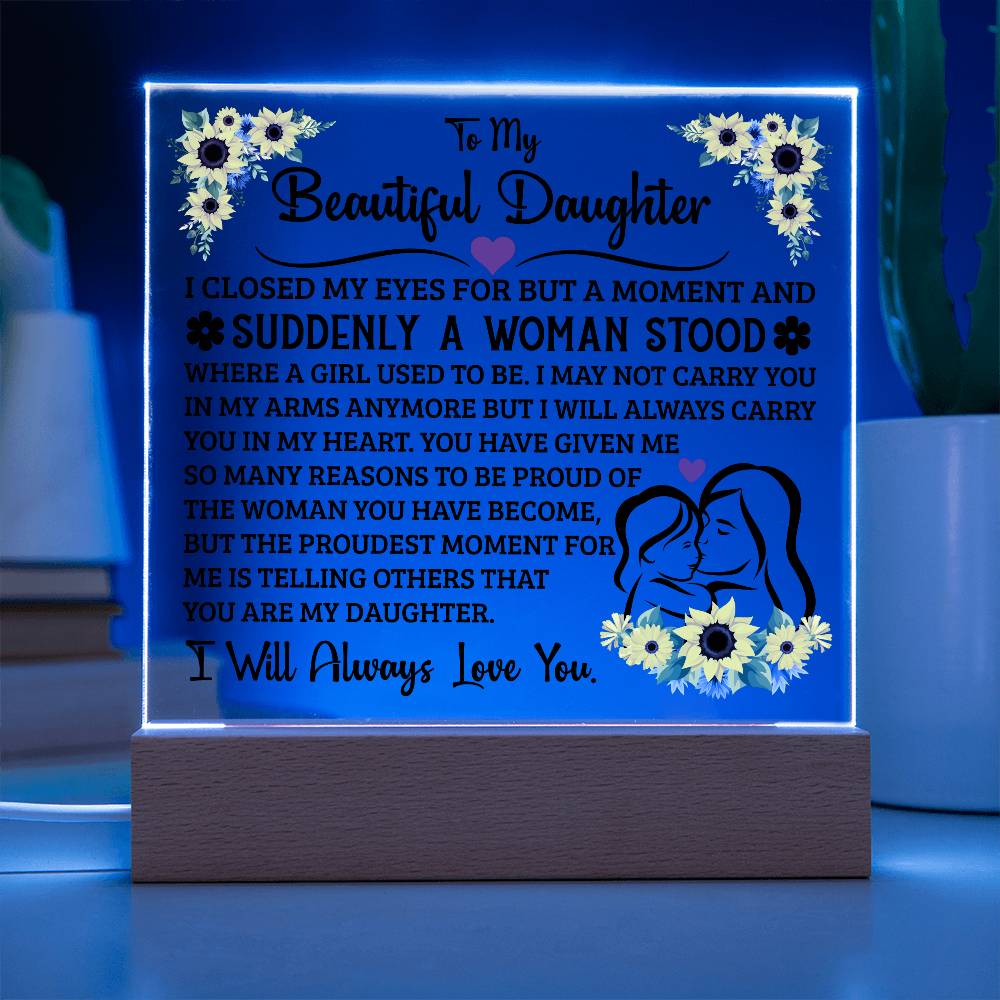 To My Daughter – Acrylic Square Plaque