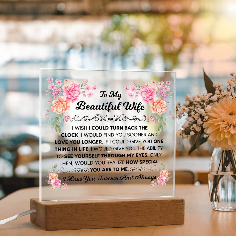 To My Beautiful Wife – Illuminated Acrylic Plaque