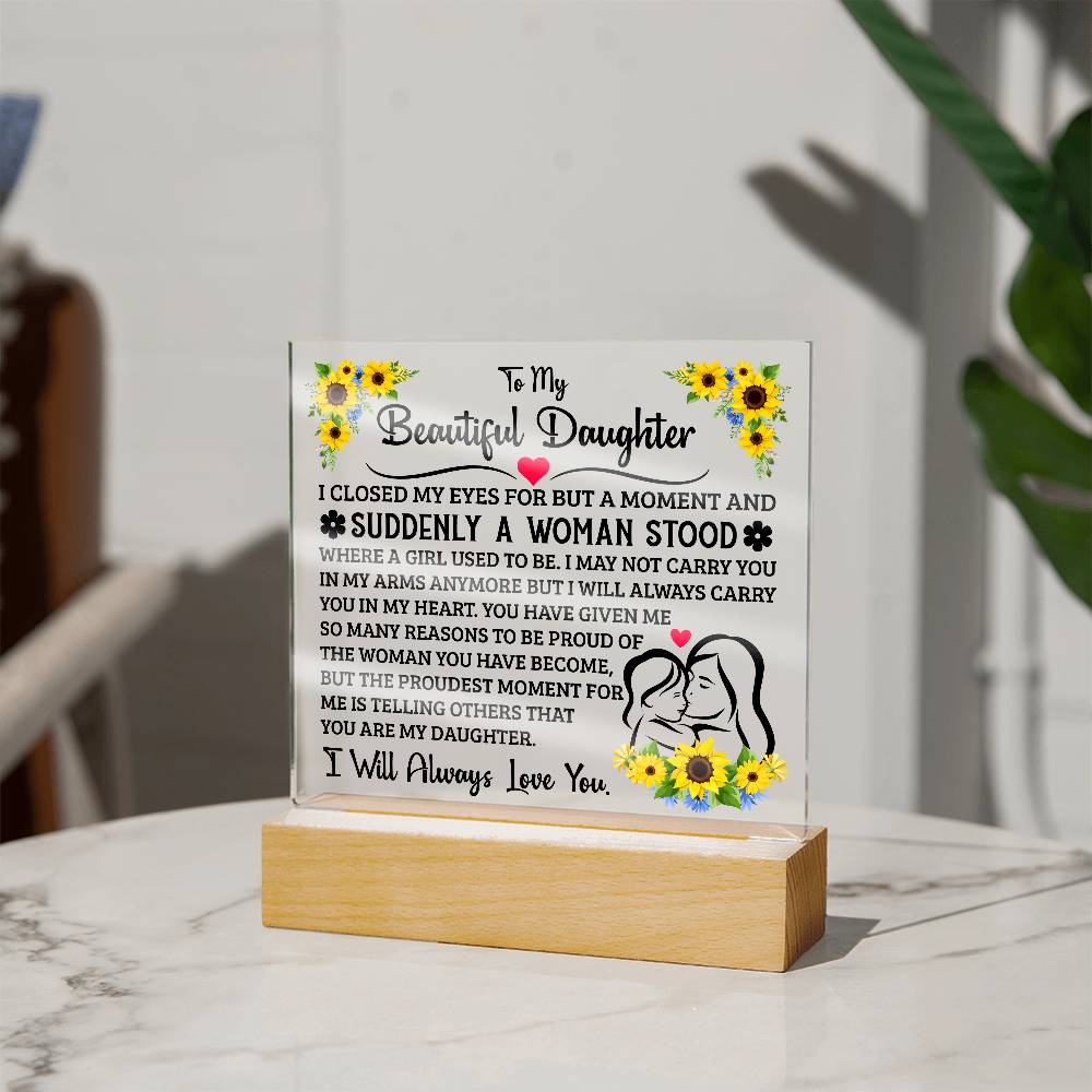 To My Daughter – Acrylic Square Plaque