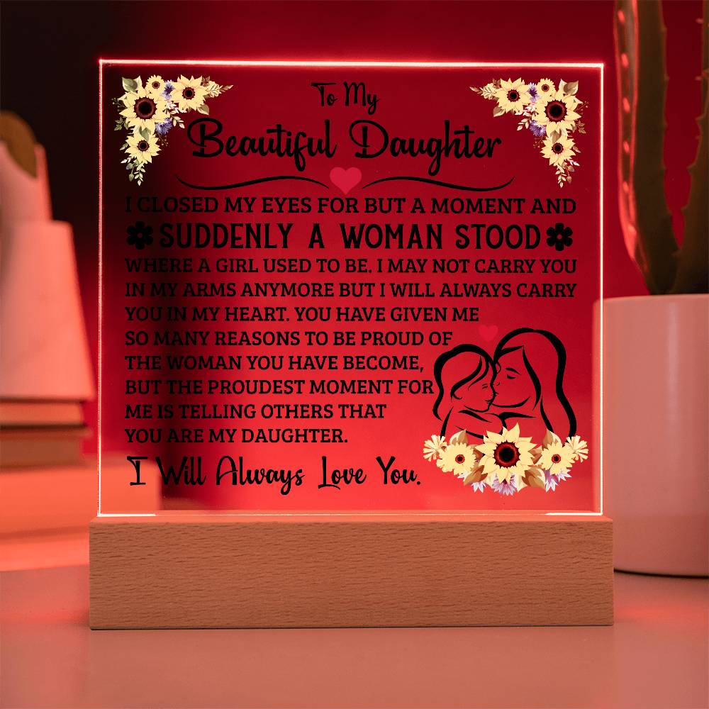To My Daughter – Acrylic Square Plaque