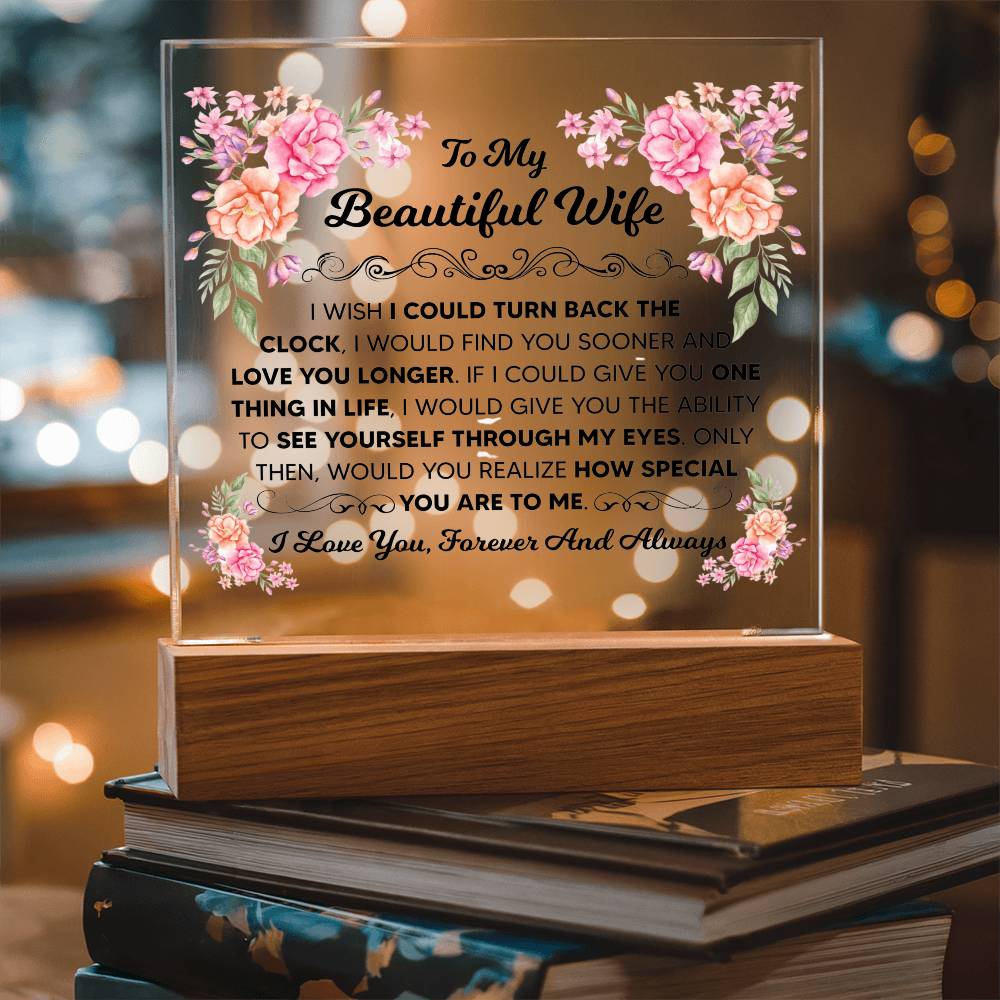 To My Beautiful Wife – Illuminated Acrylic Plaque